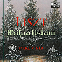 Liszt: Weihnachtsbaum & Two Movements from Christus